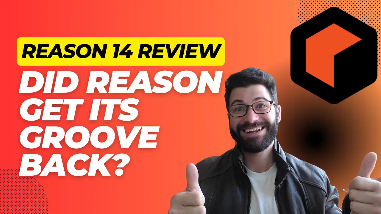 Reason 14 Review