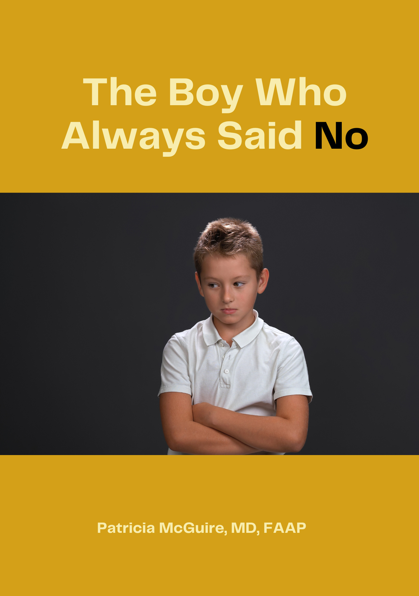 The Boy Who Always Said No, book cover