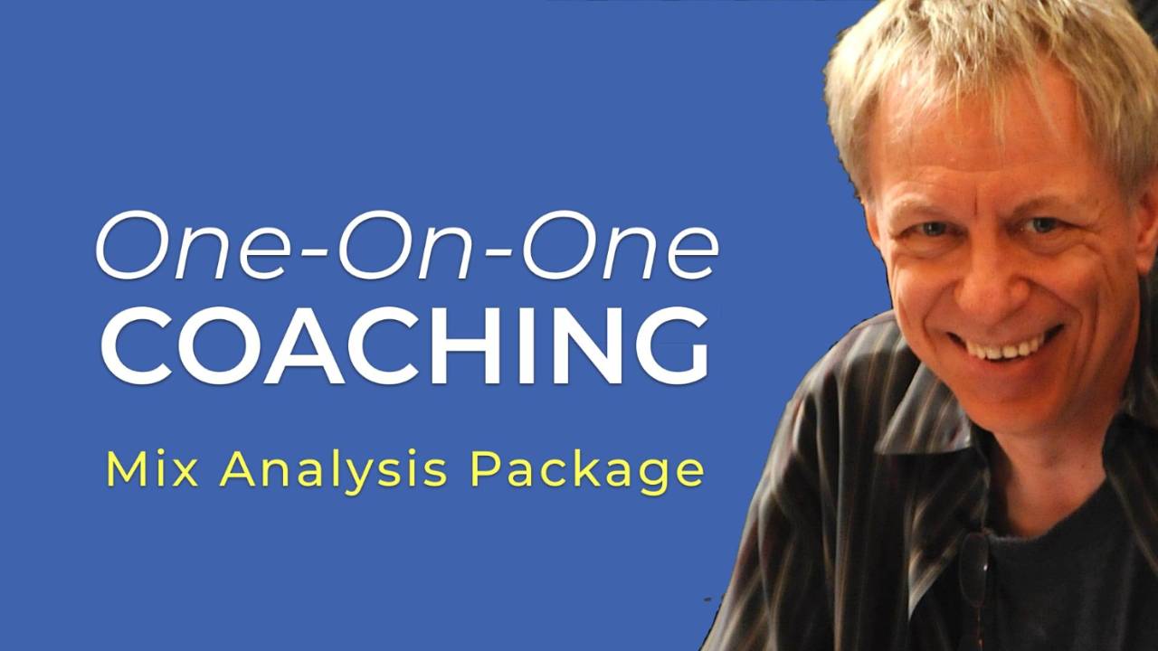 One On One Coaching - Mix Analysis Package