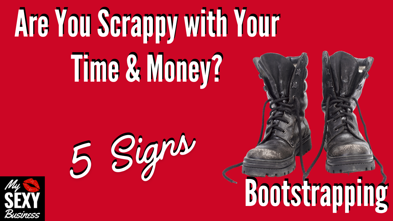 Are You Scrappy With Your Time & Money? 5 Signs - Image of Black Working Boots