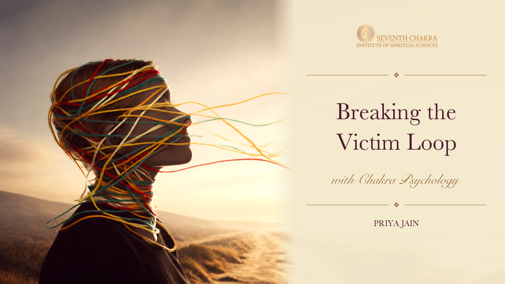 Breaking the Victim Loop with Chakra Psychology course