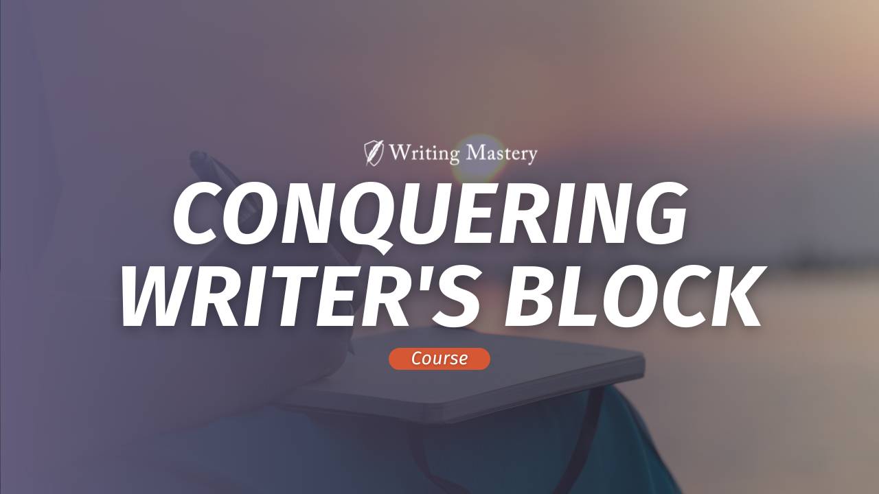 Block Writing Publisher Conquering Writer's Block