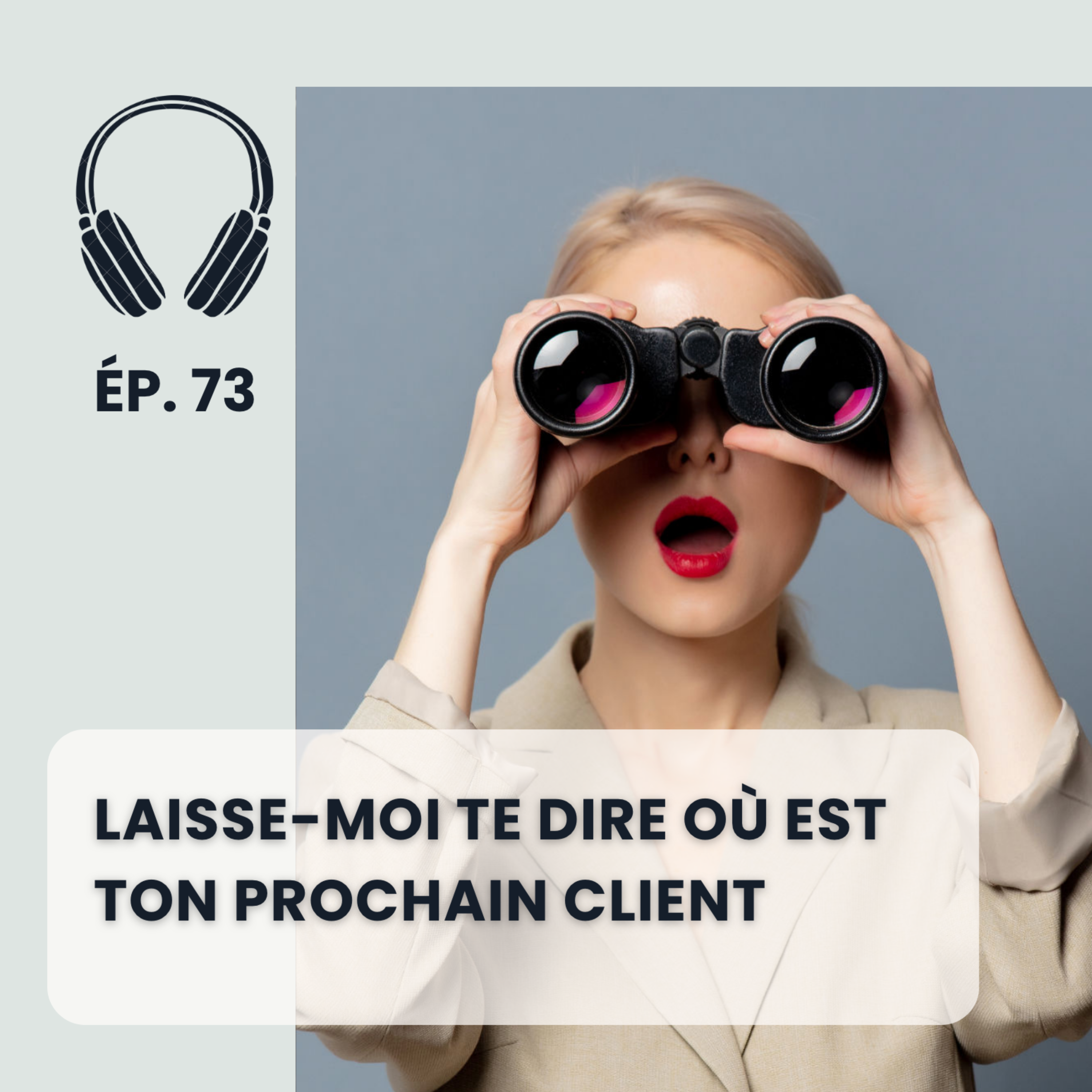 Laisse-moi te dire où est ton prochain client episode artwork