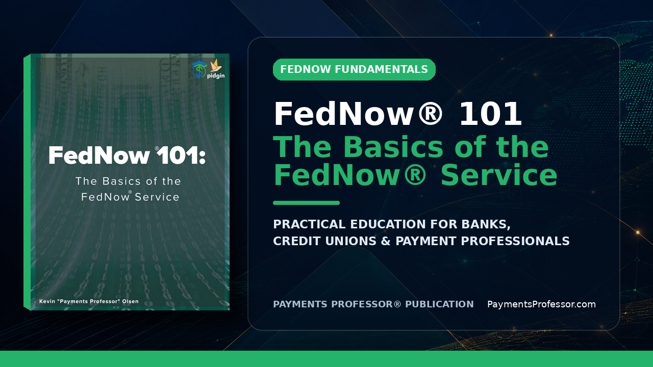 FedNow 101, The Basics of the FedNow Service