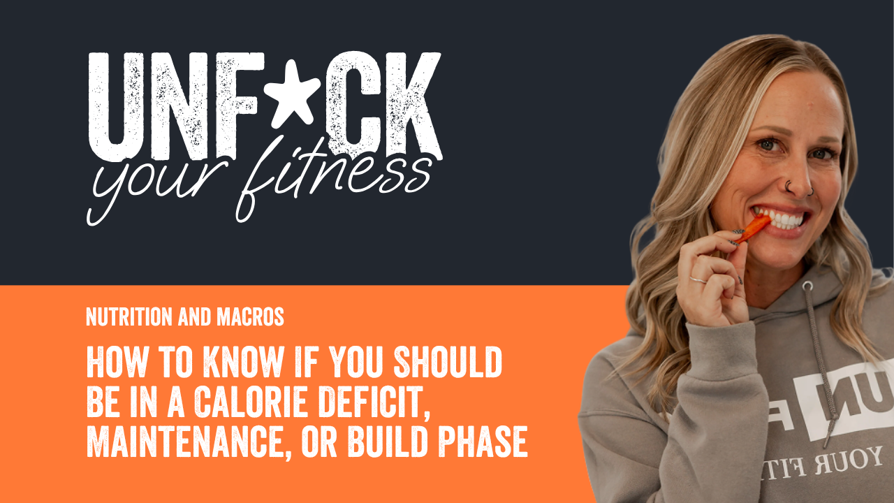 How to Know If You Should Be in a Calorie Deficit, Maintenance, or Build Phase