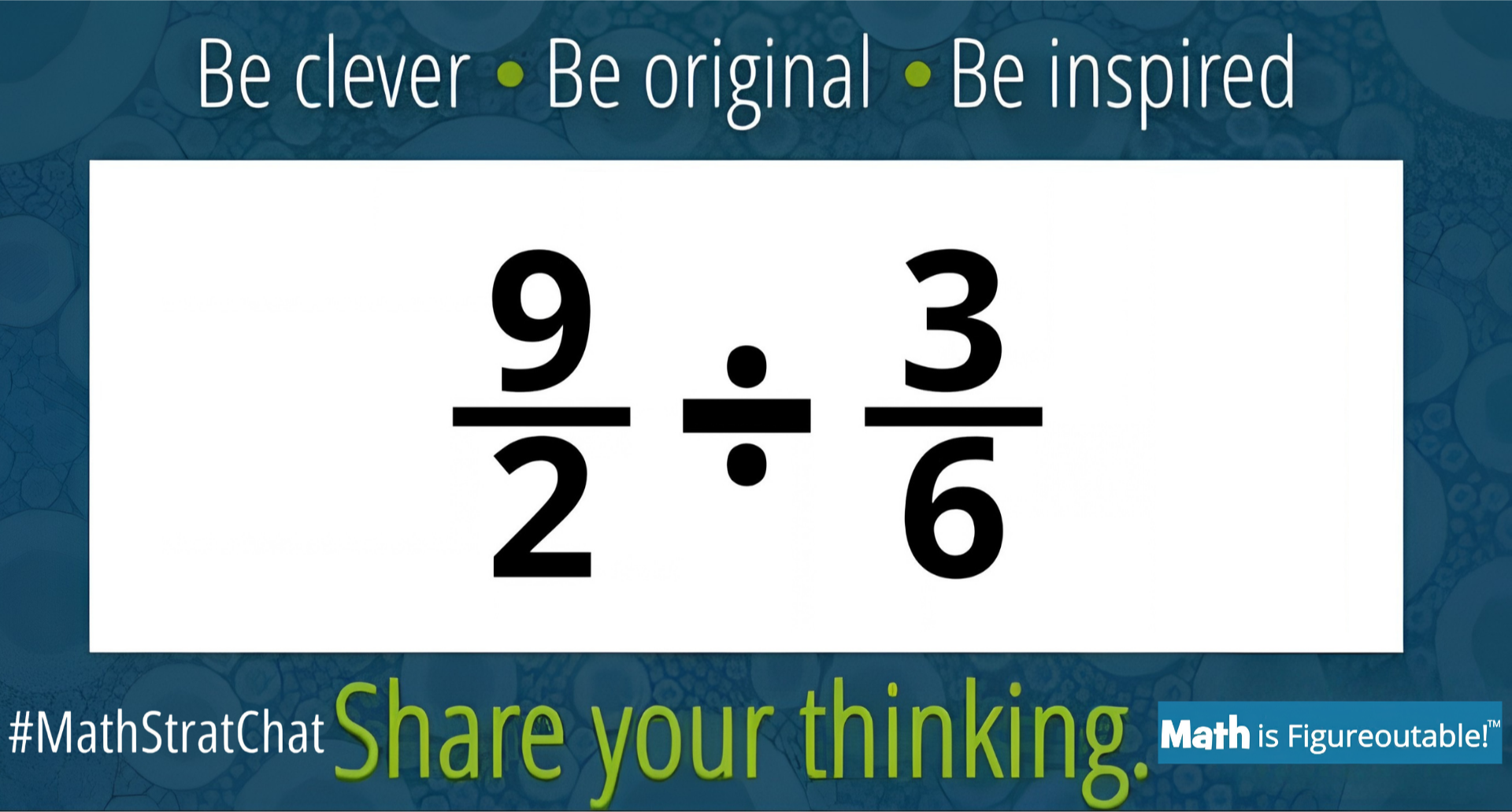MathStratChat: 9/2 -:- 3/6