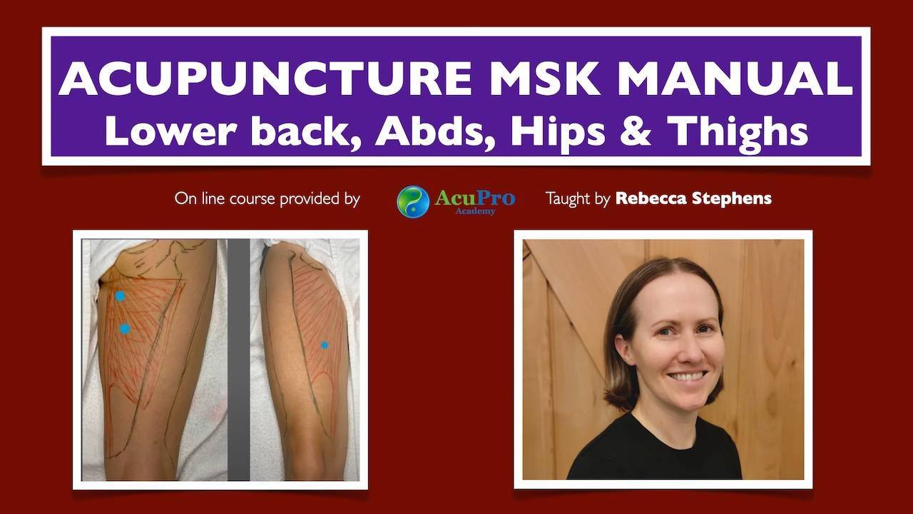 The Acupuncture Musculoskeletal Manual Course