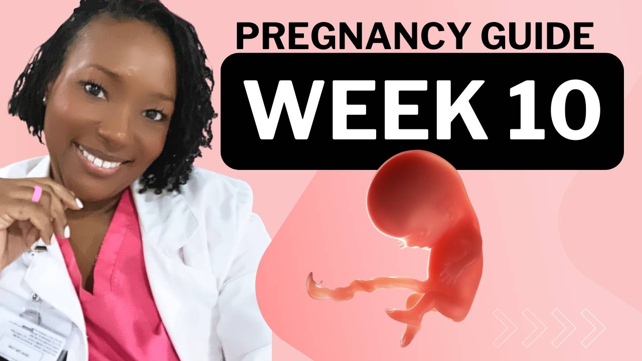 10 Weeks Pregnant: Week-By-Week Pregnancy Guide