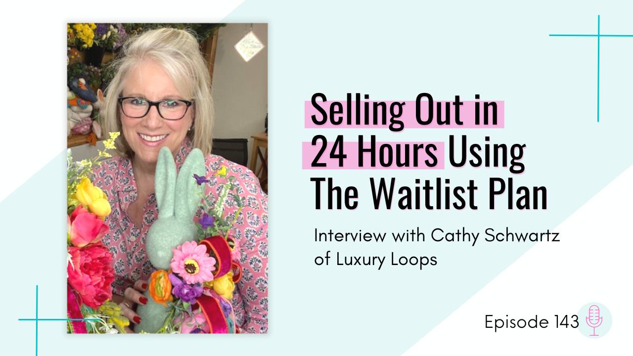 Selling Out in 24 Hours Using The Waitlist Plan | EP 143