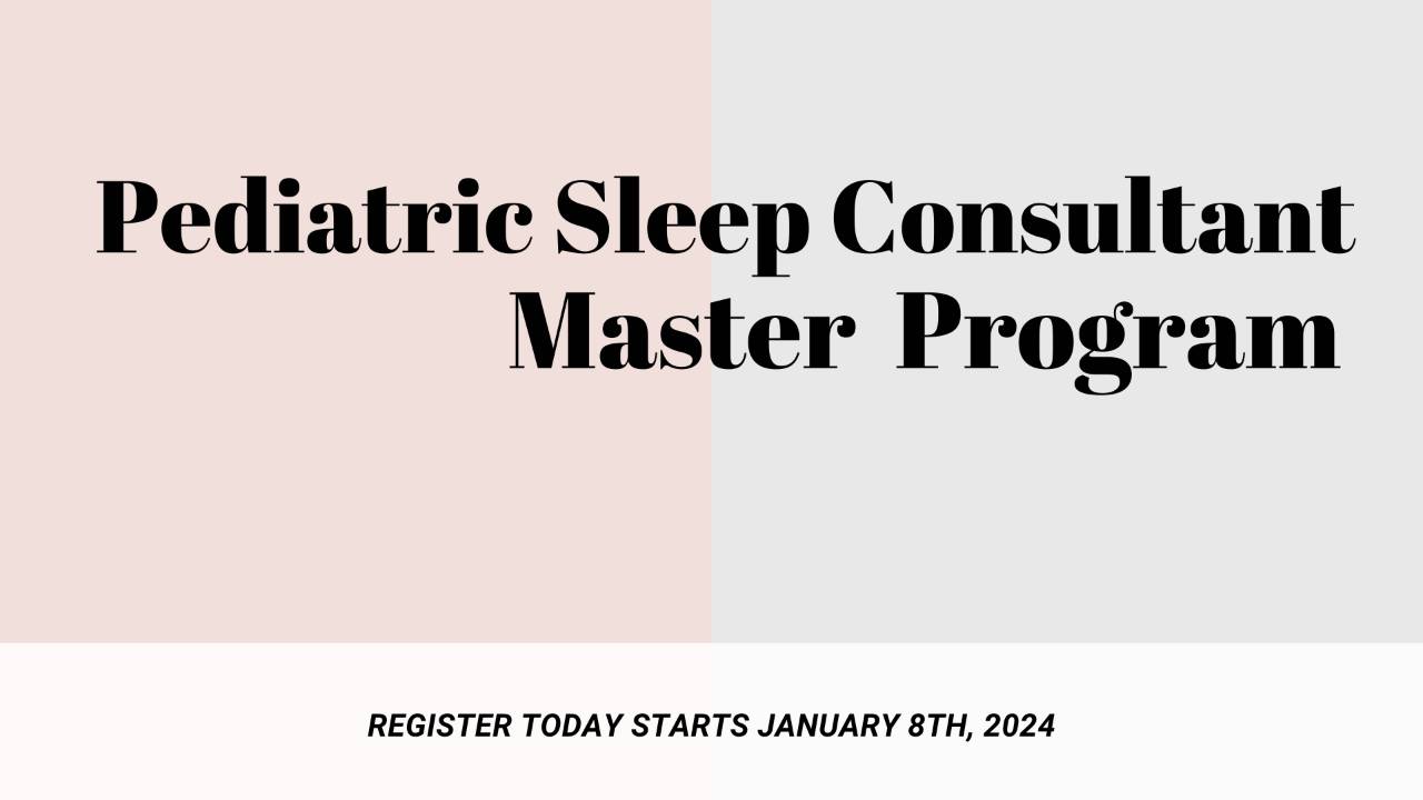 Pediatric Sleep Consultant Empowering Parents for Peaceful Nights