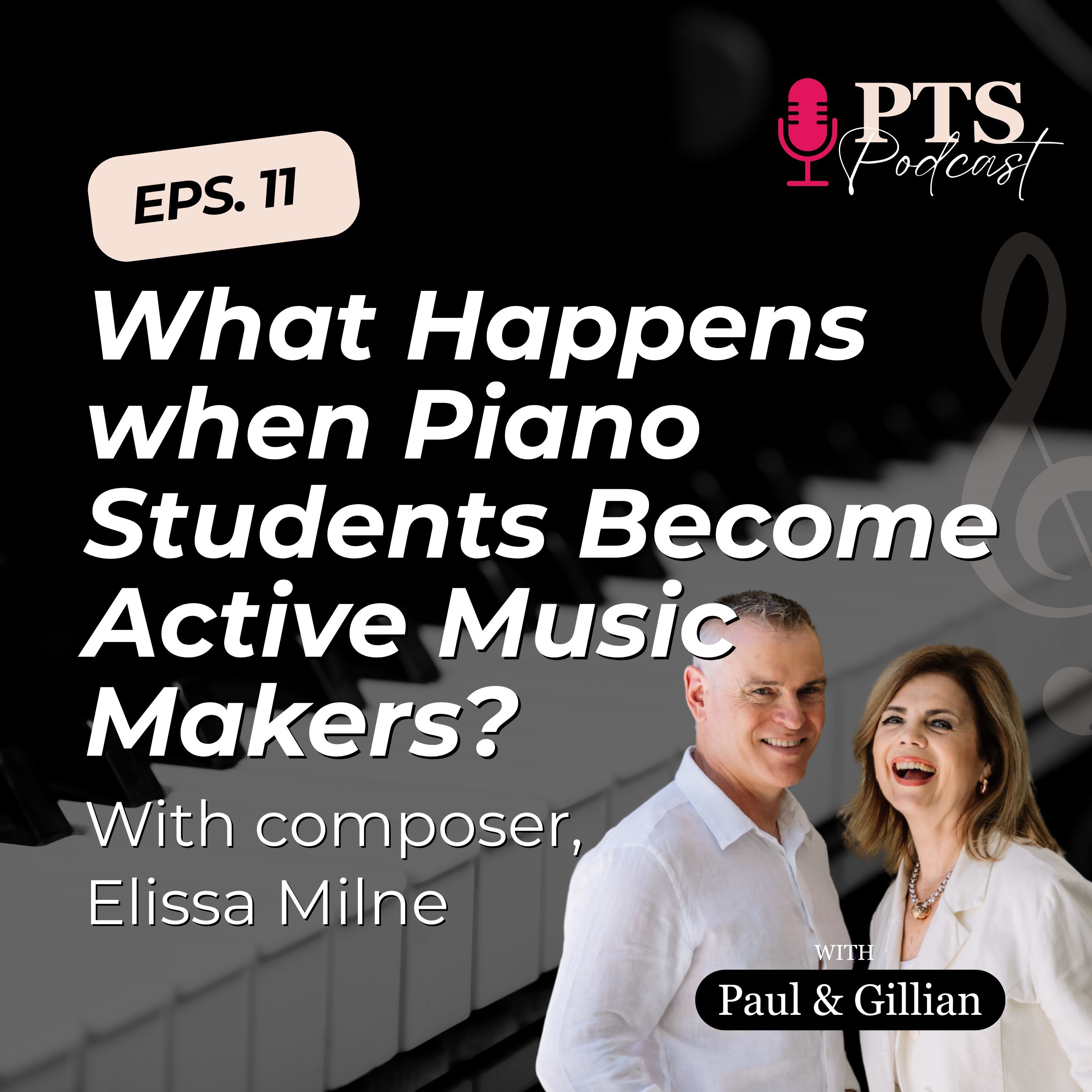#11 What happens when piano students become active music makers? With composer, Elissa Milne episode artwork