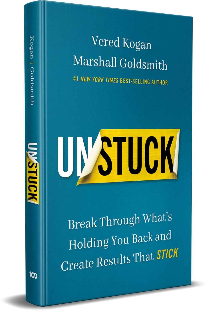 UNSTUCK by Vered Kogan and Marshall Goldsmith