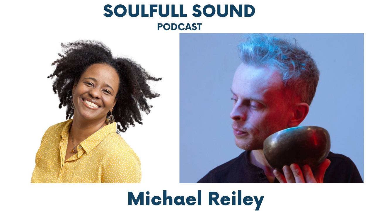 Soulfull Sound Podcast - Michael Reiley