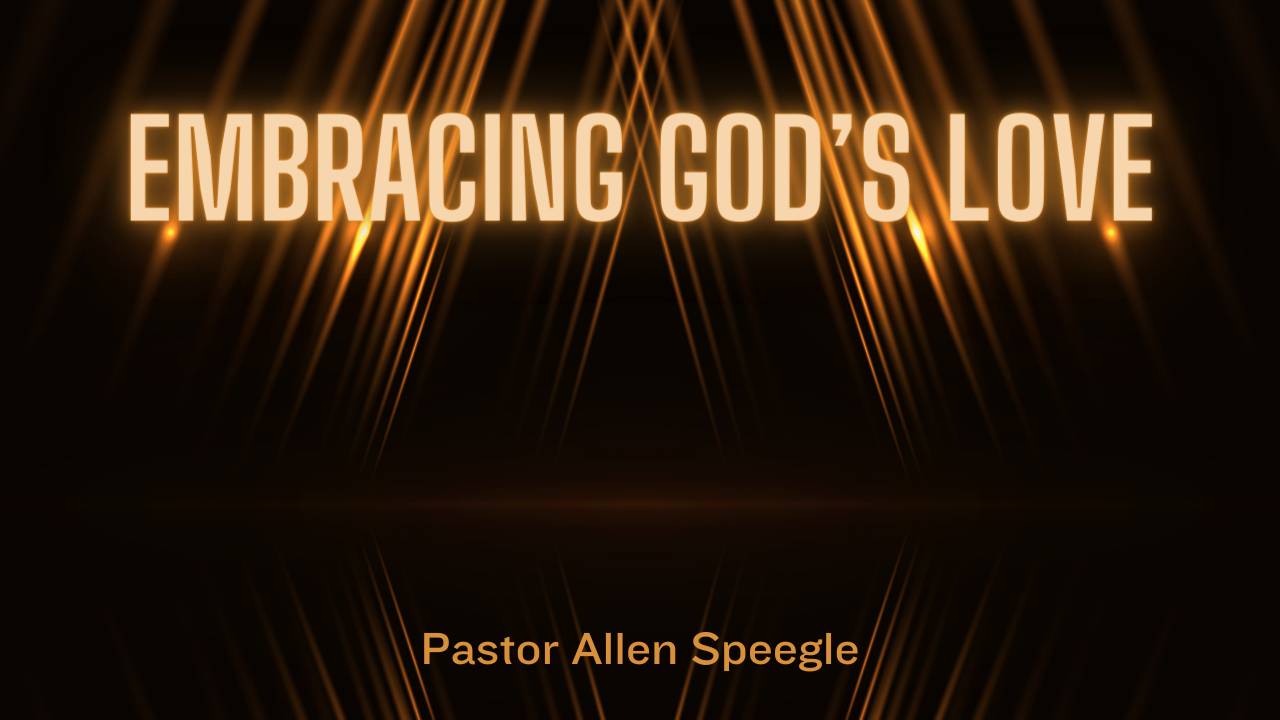 Embracing God S Unconditional Love