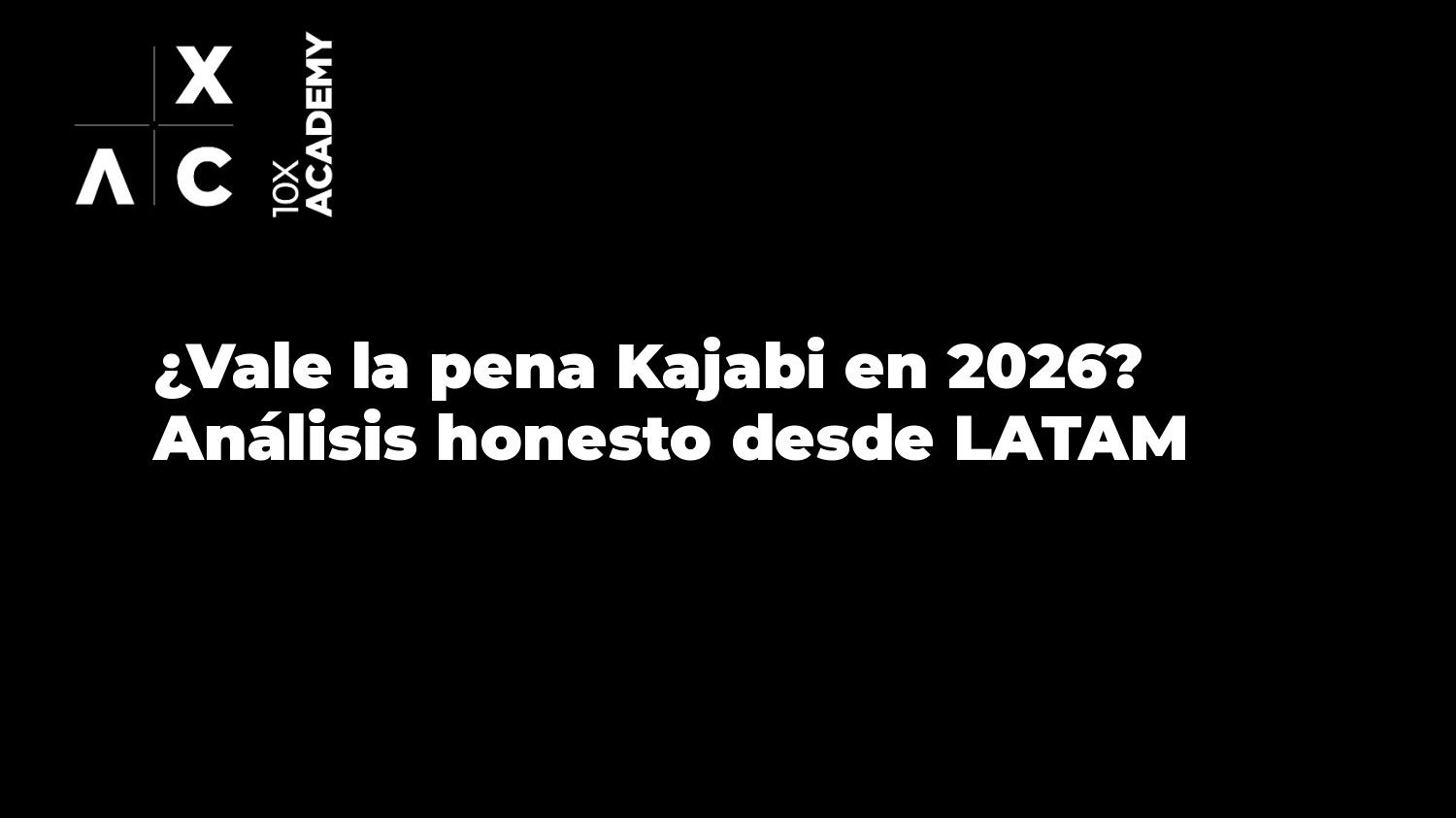 ¿Vale la pena Kajabi en 2026? Análisis honesto desde LATAM