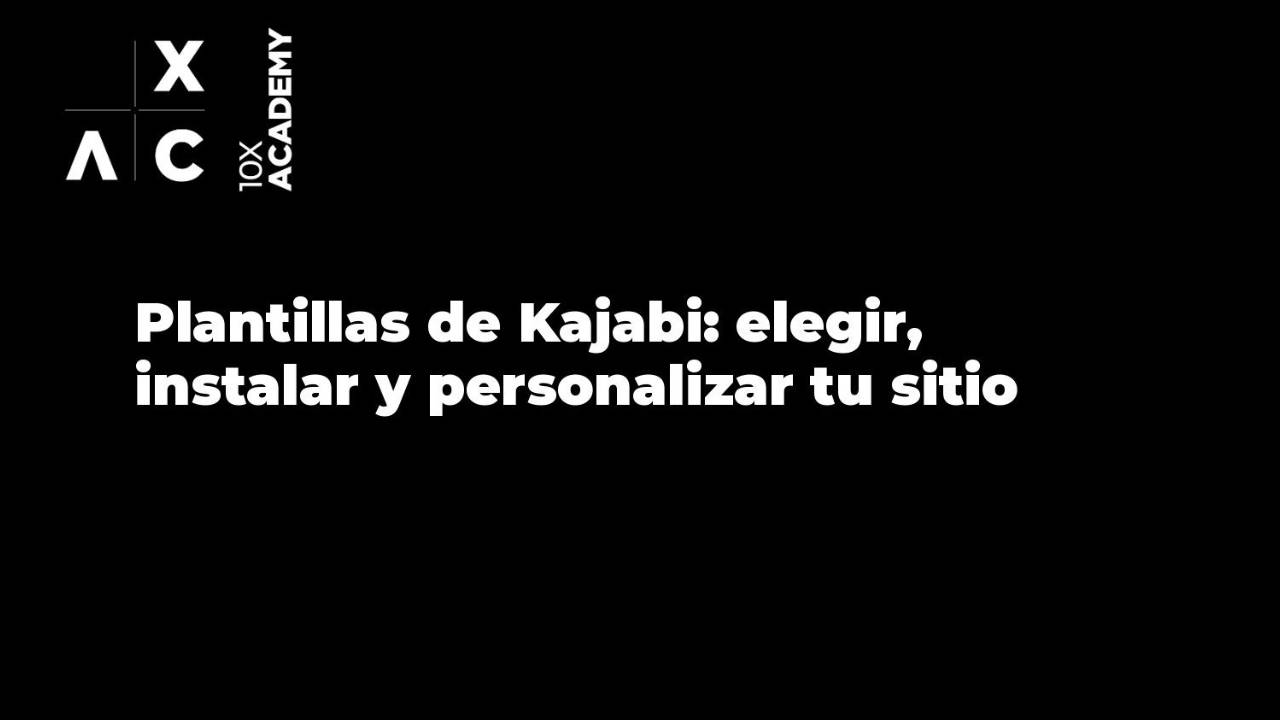 Plantillas de Kajabi: elegir, instalar y personalizar tu sitio