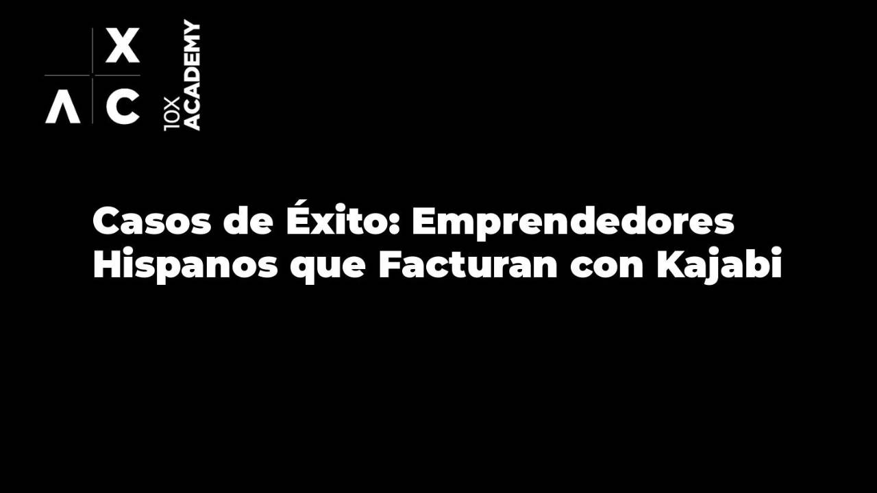 Casos de Éxito: Emprendedores Hispanos que Facturan con Kajabi