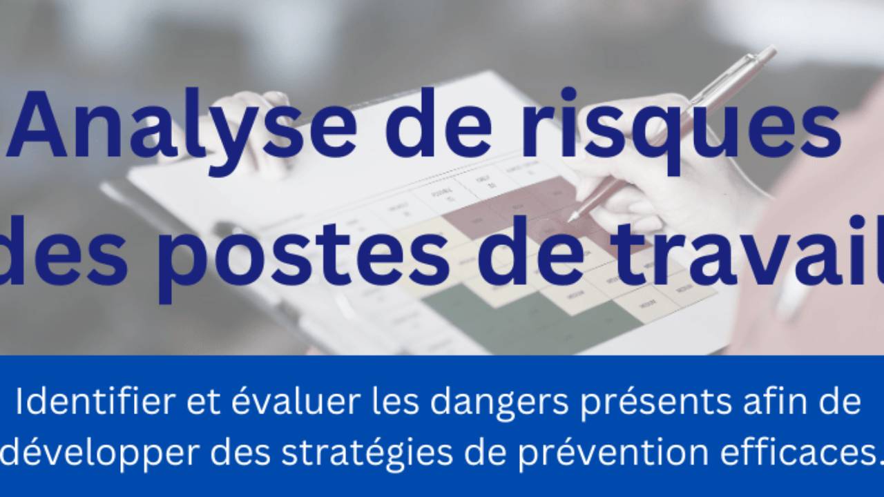 Analyse de risques postes de travail en santé sécurité au travail SST