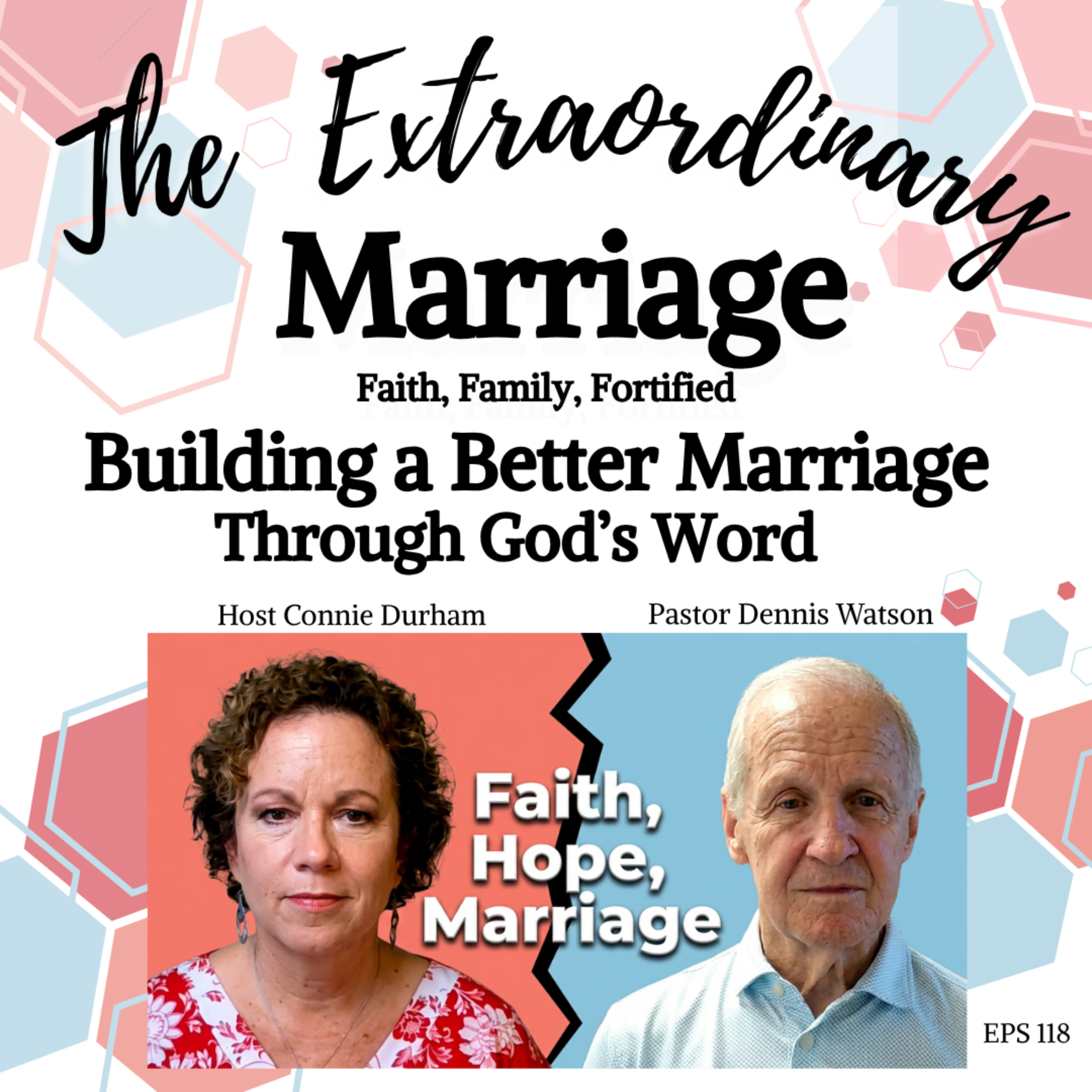 Eps 118 - Building A Better Marriage Through God's Word episode artwork