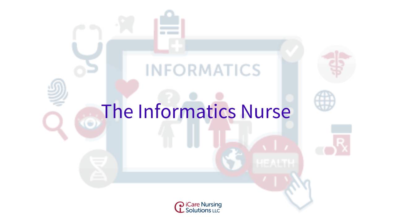 The Informatics Nurse