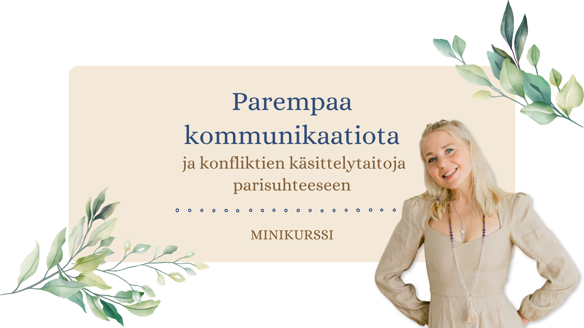 Online työpaja vaativista ihmissuhteista 26.09.2023