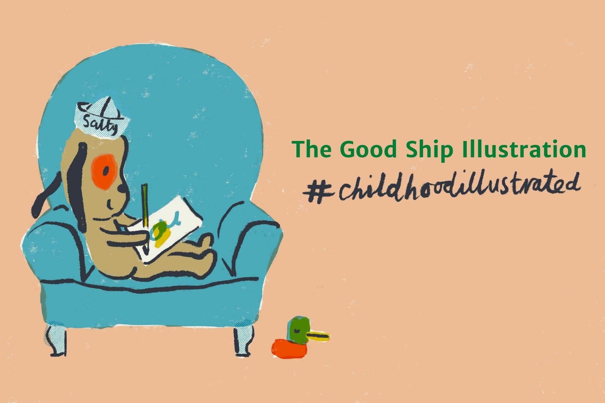 Salty the seadog sitting drawing a picture. Words read 'the good ship illustration #childhoodillustrated'