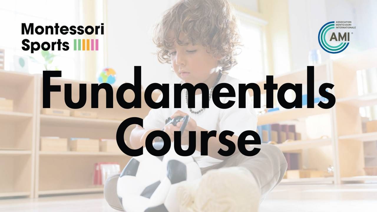 Montessori Sports Fundamentals Course
