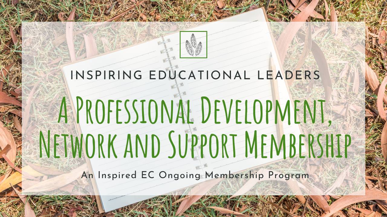 Inspiring Educational Leaders | An Ongoing Membership Program