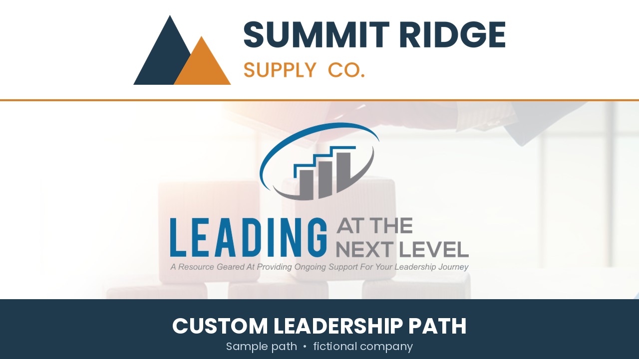 Sample Custom Leadership Path for Summit Ridge Supply Co. (fictional)