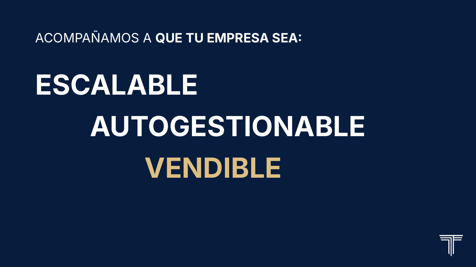 TITANES acompaña a que tu empresa sea escalable, autogestionable y vendible
