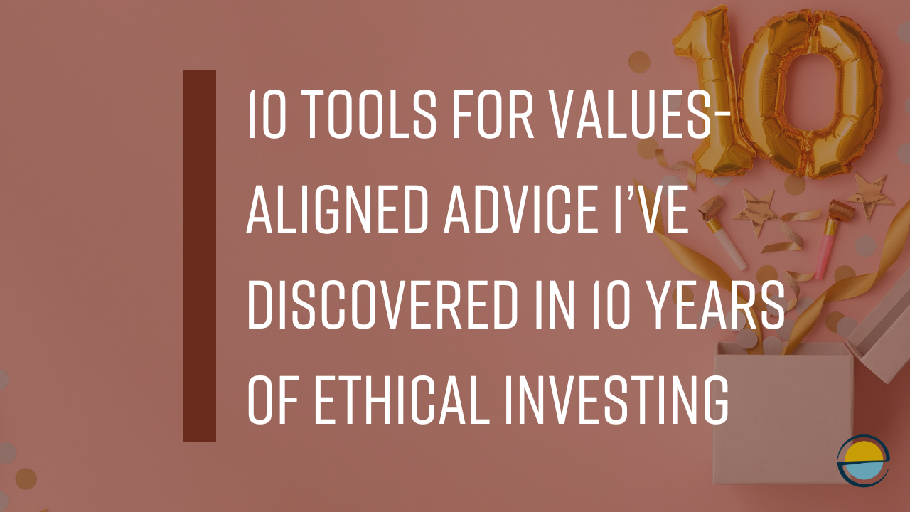 Ethical Invest Group celebrates its 10-year anniversary. Founder Alexandra Brown reflects on 10 years in business and more than 11 years working in ethical investing