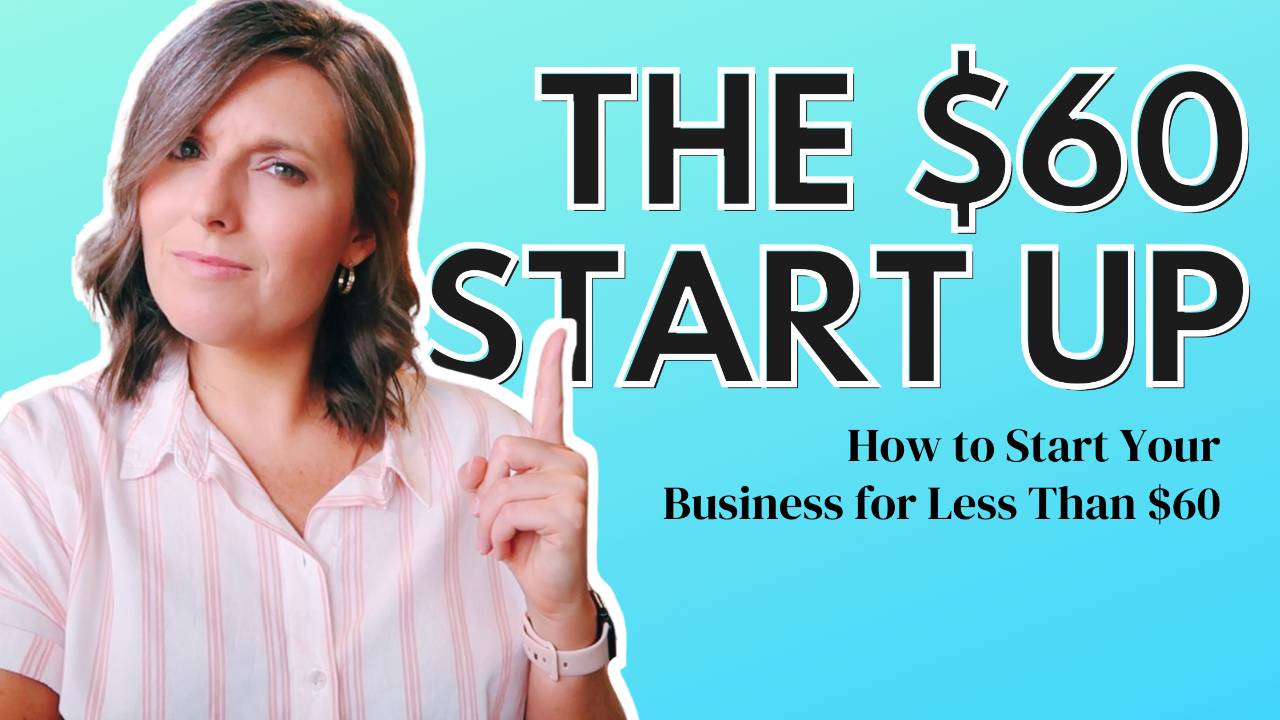 How to Start An Online Business for Less Than $60