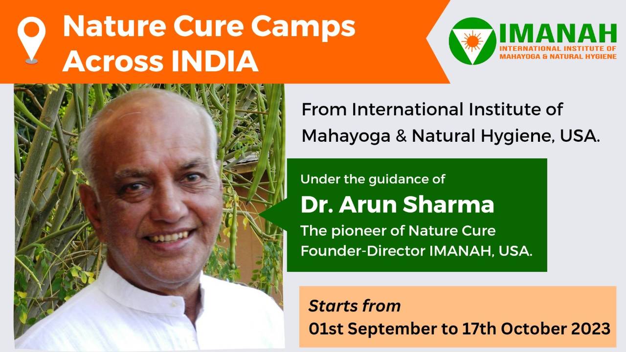 Nature Cure Camps from IMANAH, USA by Dr.Arun Sharma