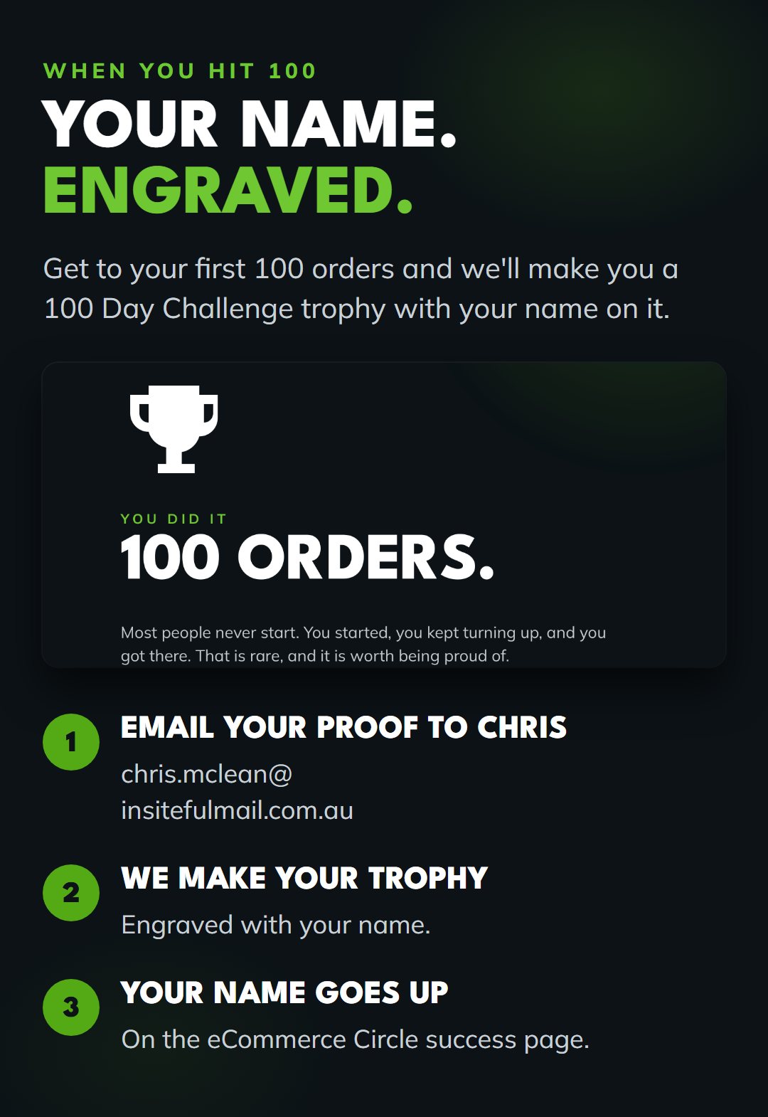 The 100 Day Challenge trophy: email your proof to Chris McLean