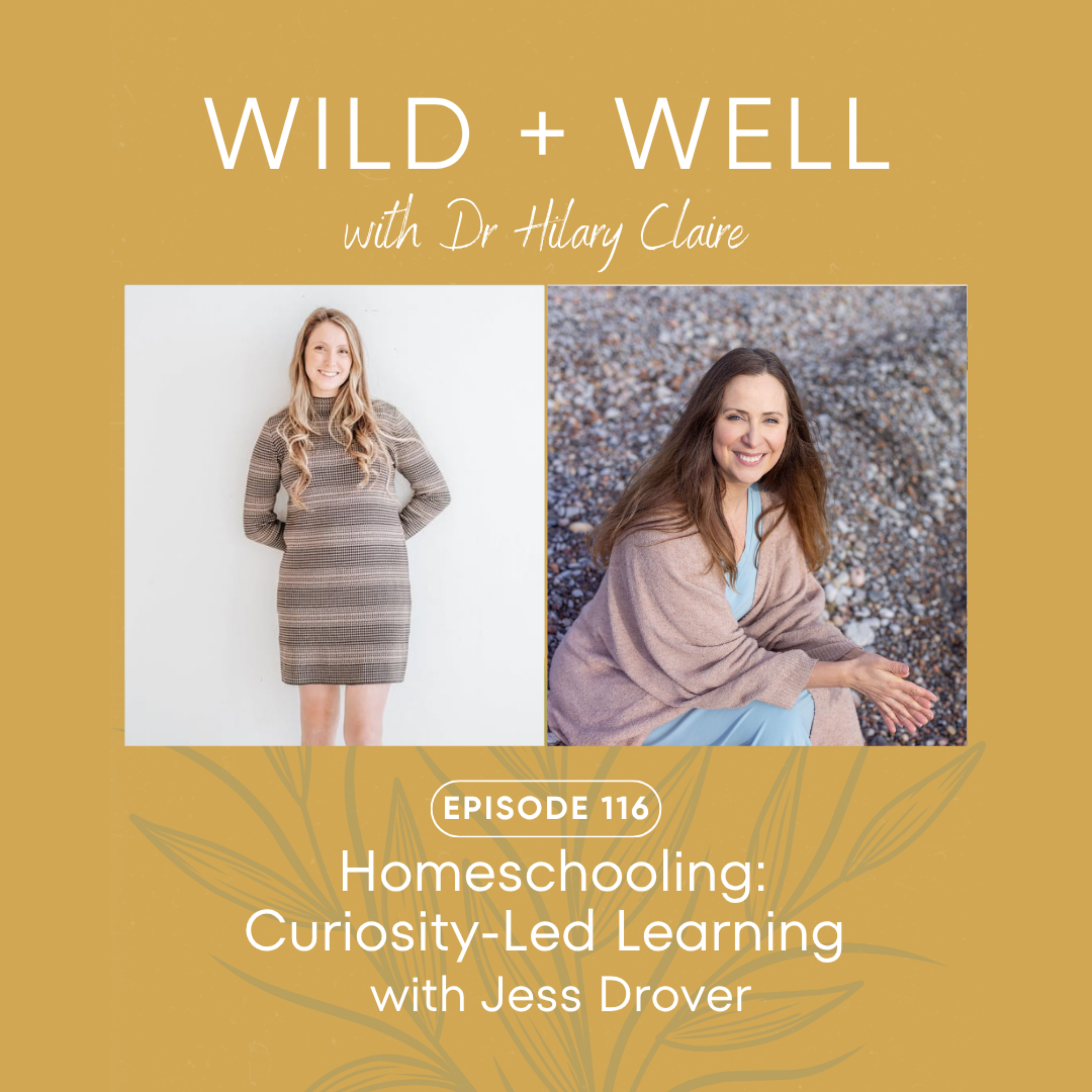 Play Homeschooling: Curiosity-Led Learning with Jess Drover | Episode 116