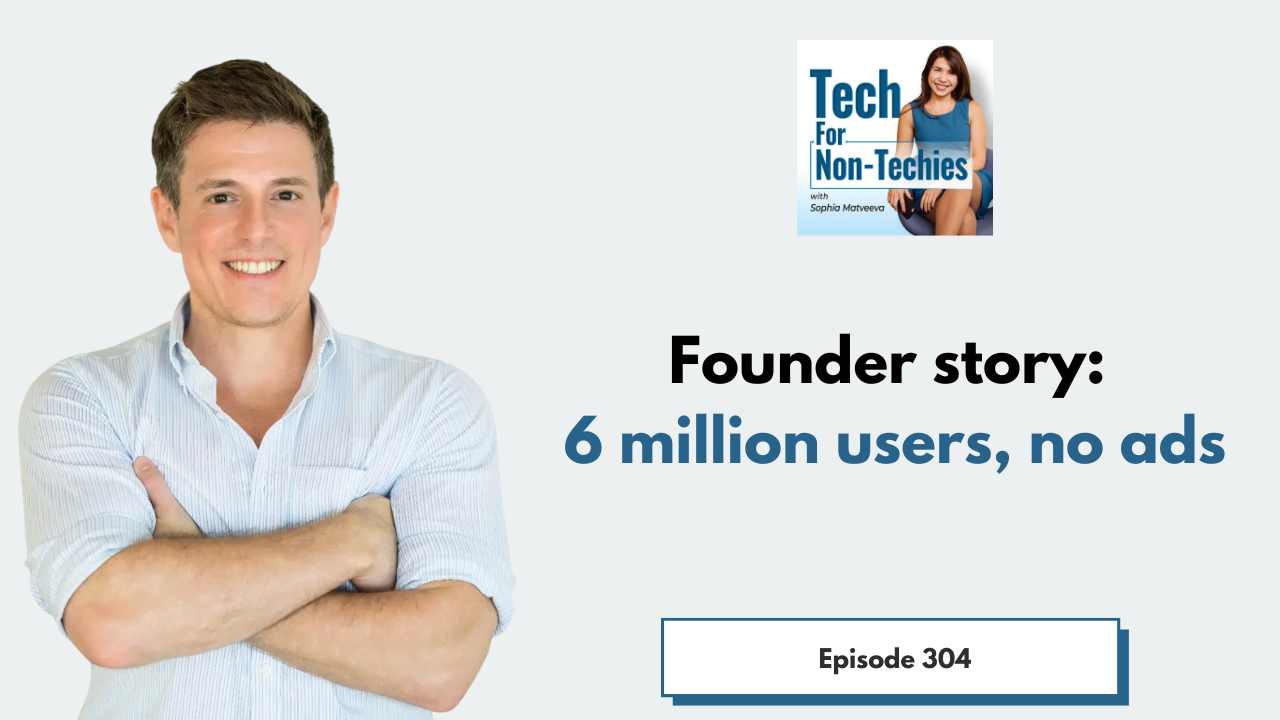 304. How one founder went from zero to 6 million users with no ad spend (Colin Hodge)
