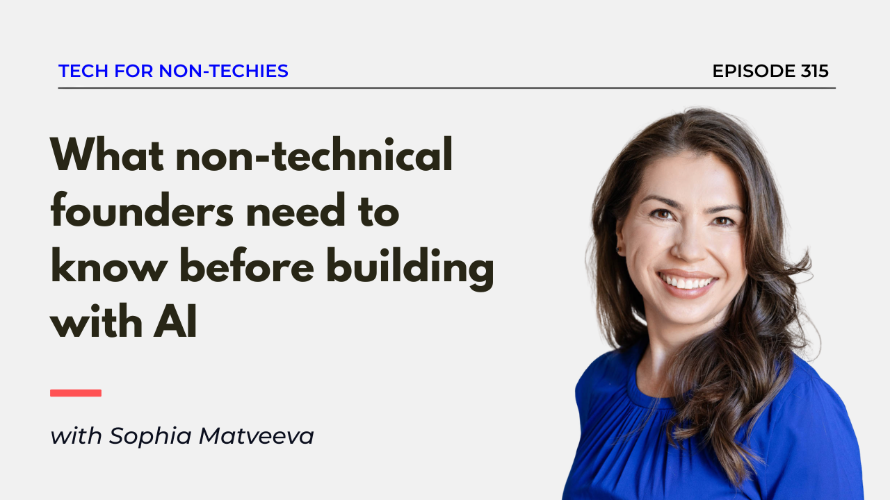 What non-technical founders need to know before building with AI