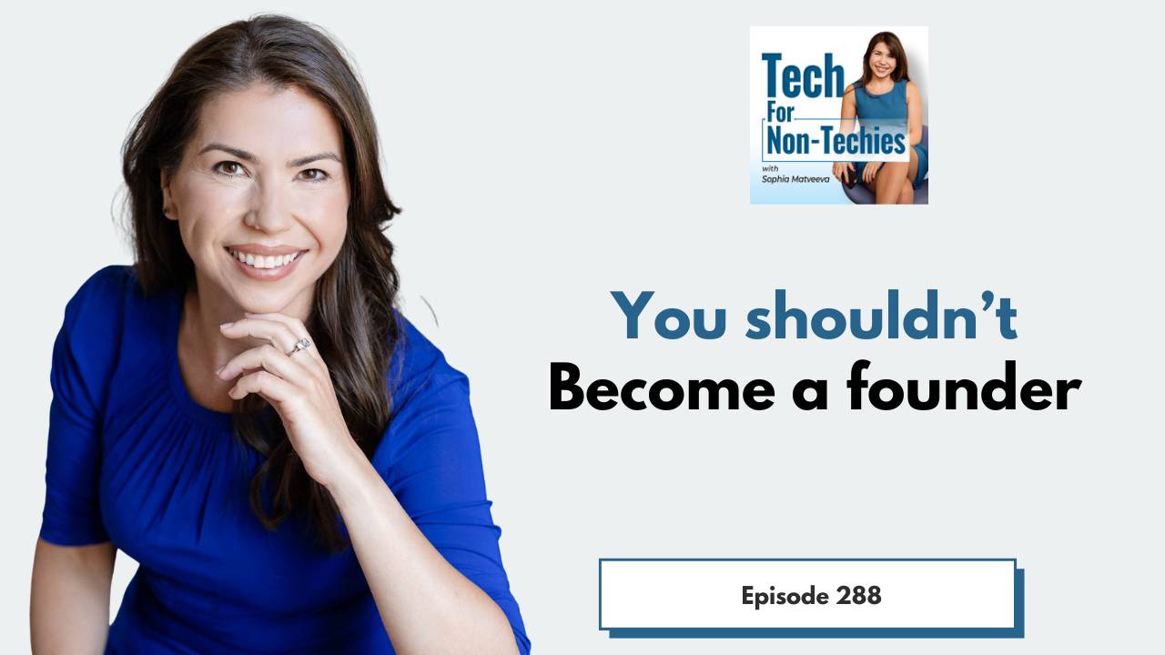 Why you shouldn't become a tech founder