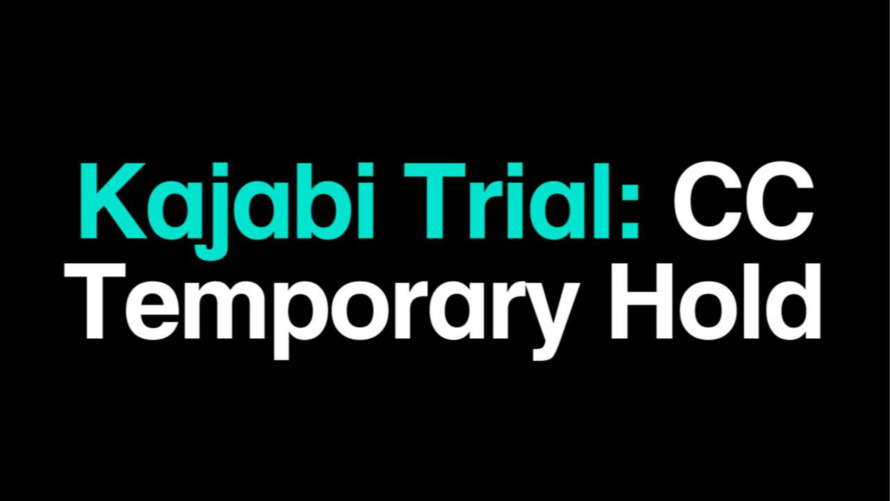 Kajabi Trial Understand the 149 Temporary Hold on Your Credit Card