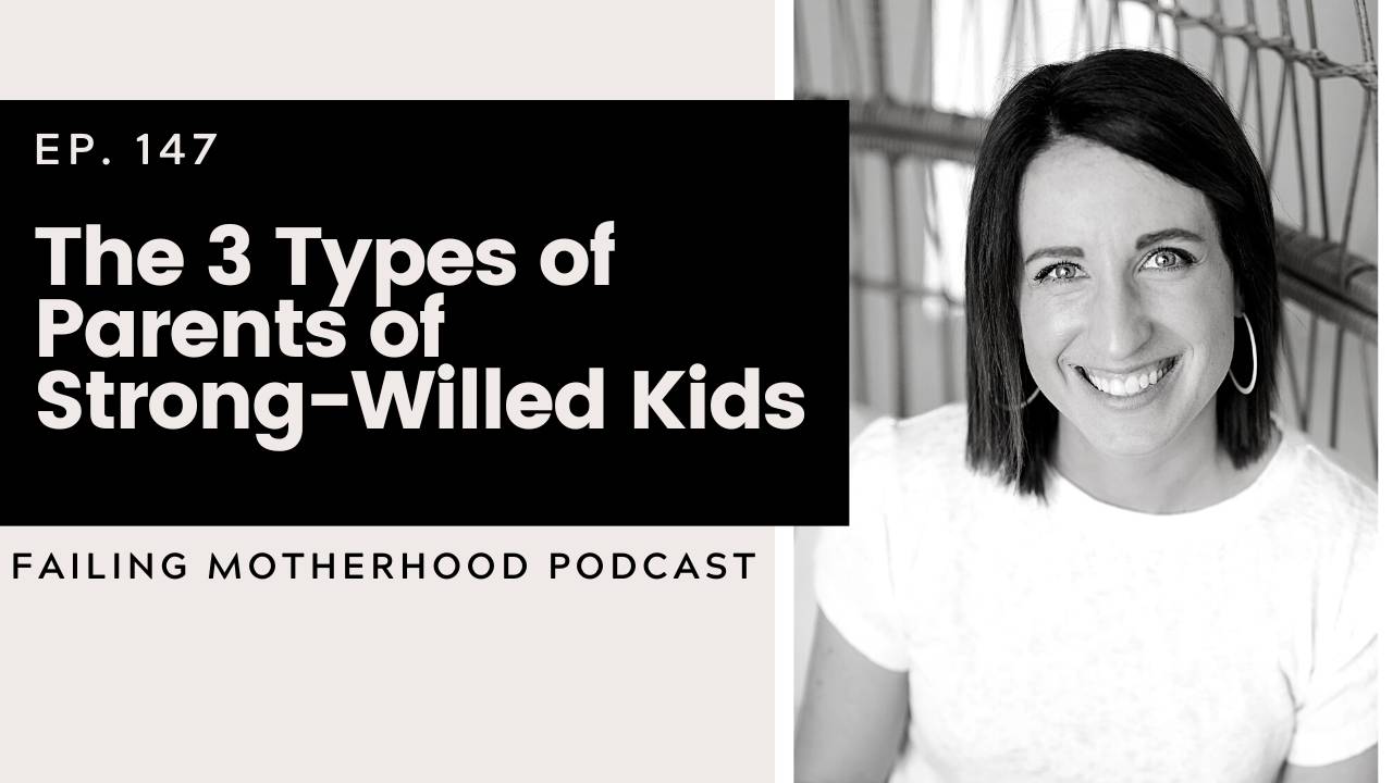 The 3 Types of Parents of Strong-Willed Kids