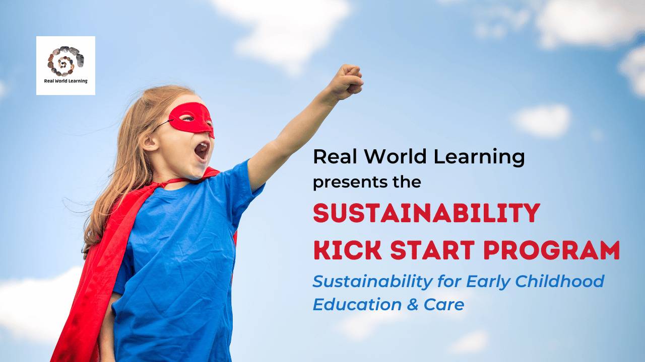 Early Childhood Sustainability Kick Start Program