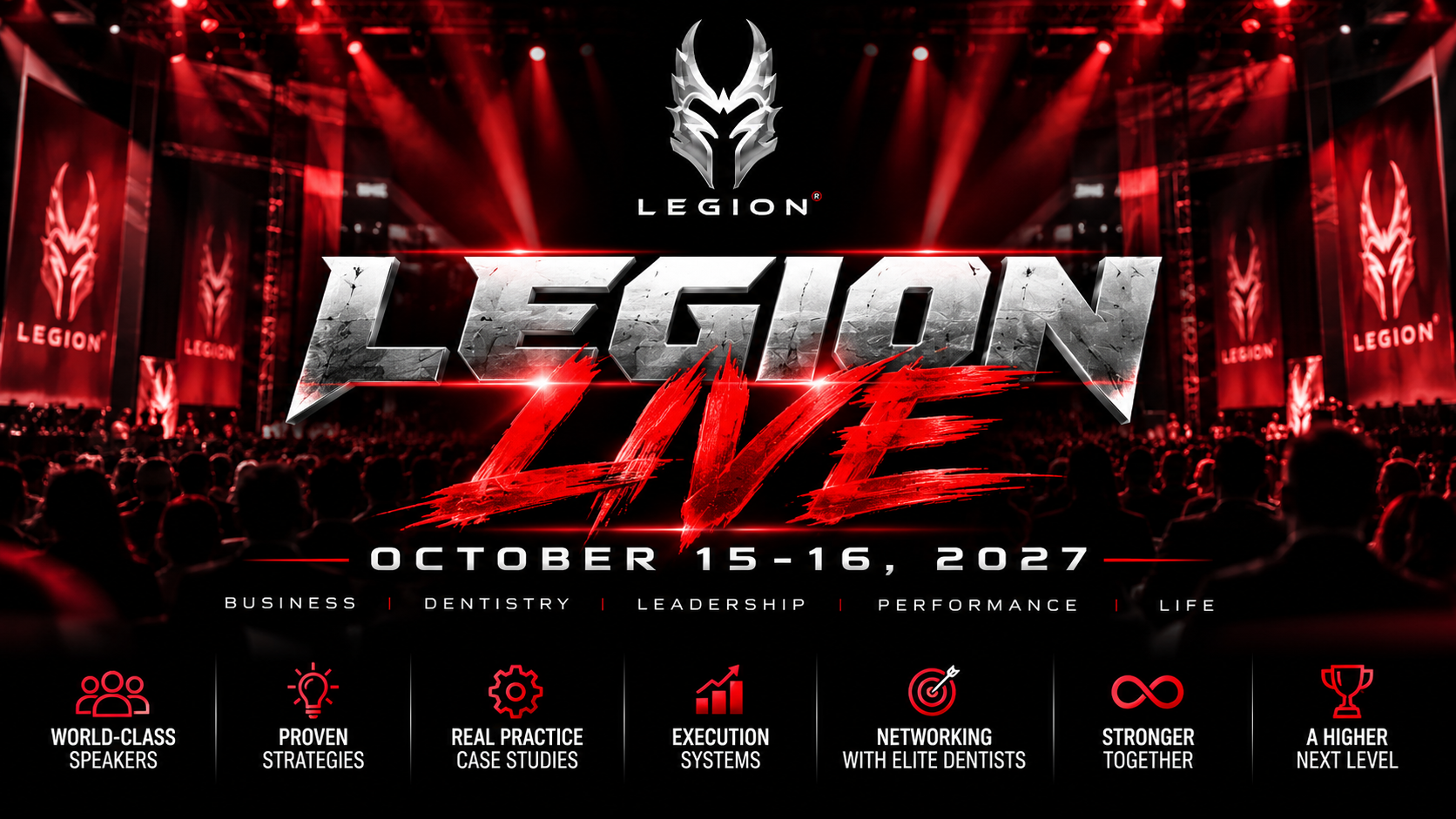 LEGION LIVE, October 15-16, 2027