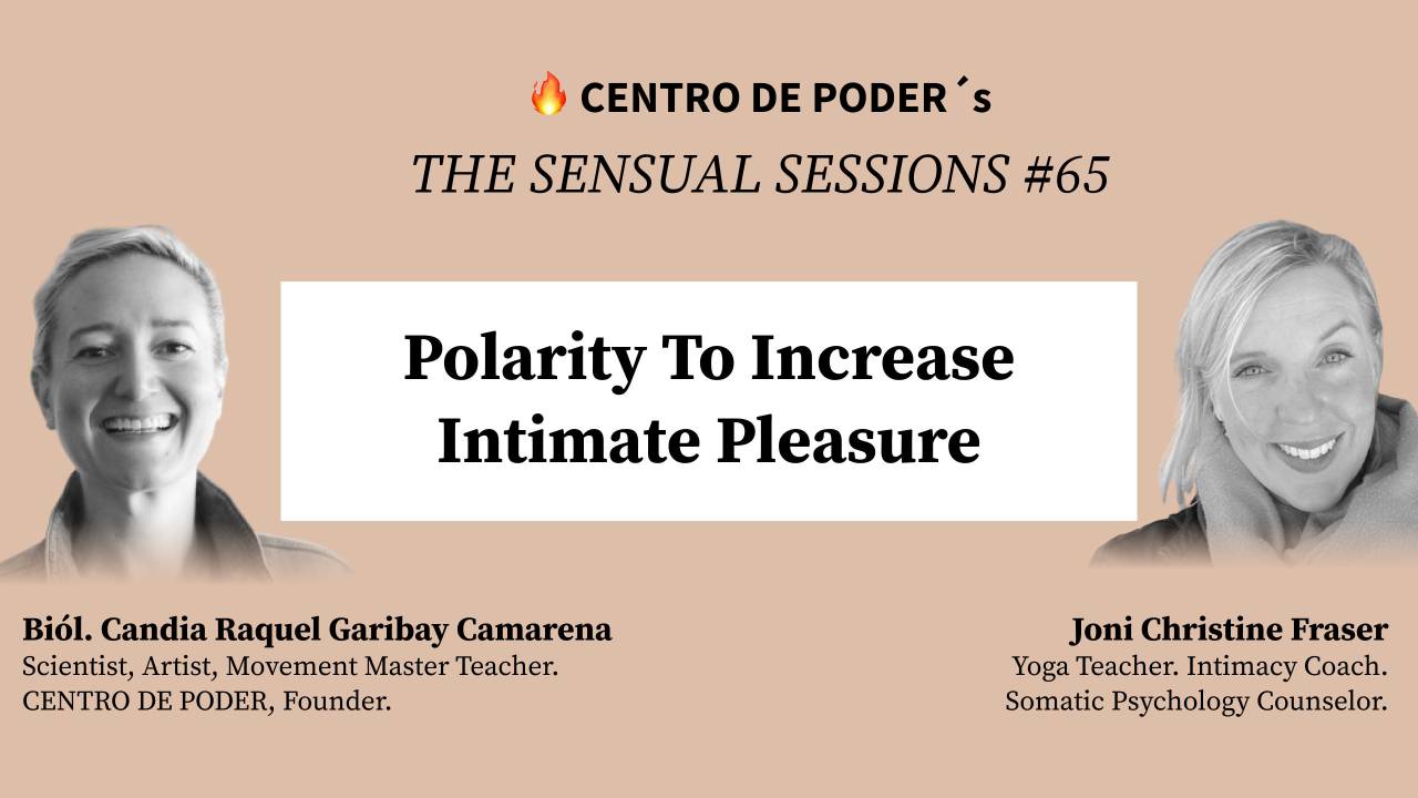 #65 Polarity To Increase Intimate Pleasure — Joni Christine Fraser