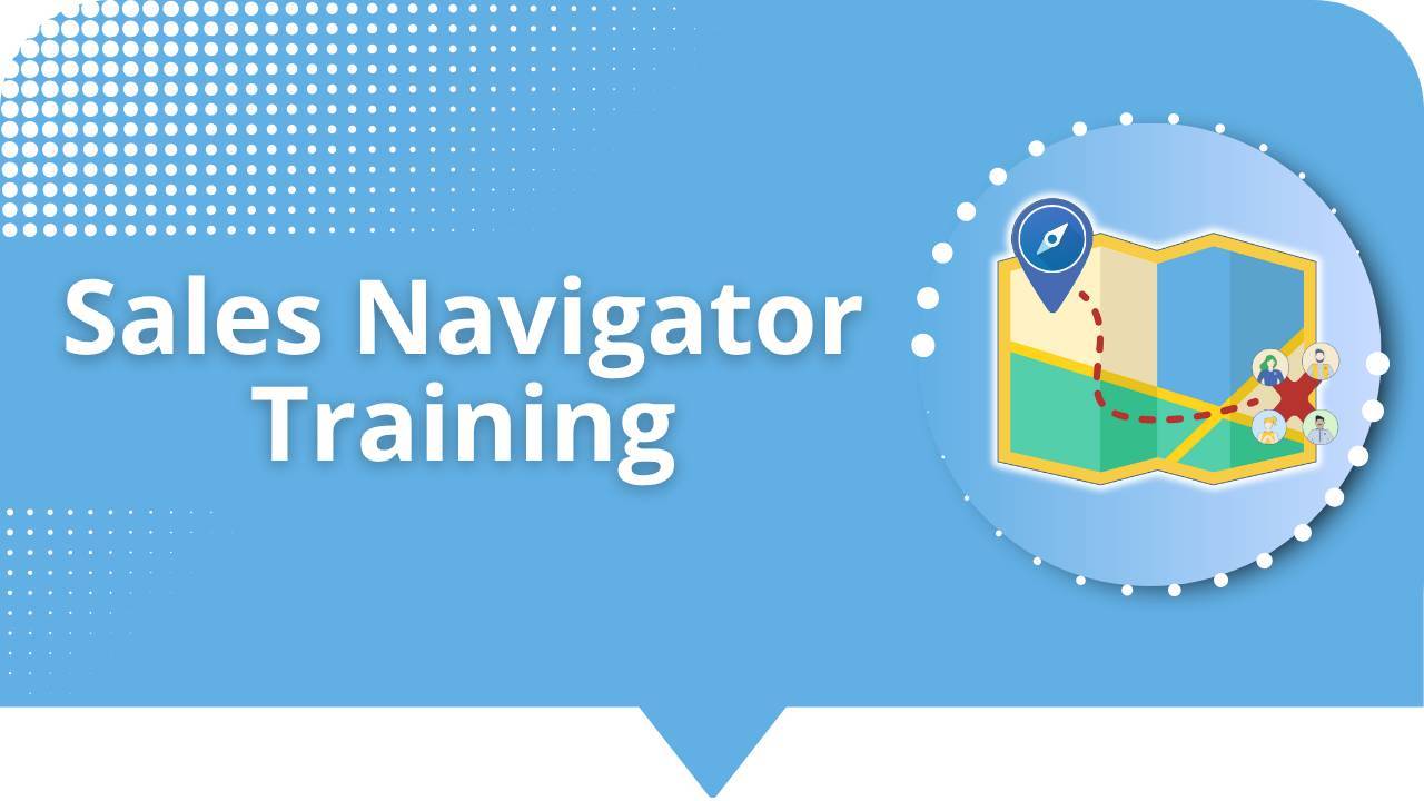 Sales Navigator Training Webinar