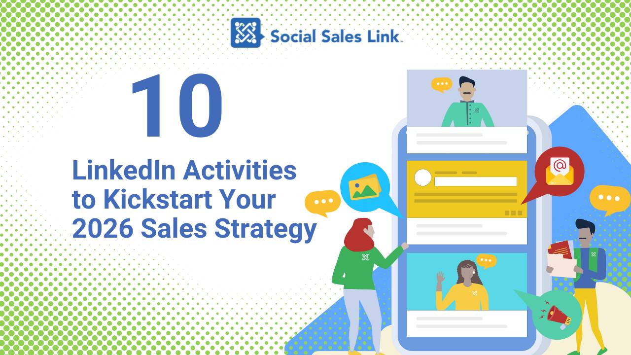 10 LinkedIn Activities to Kickstart Your 2026 Sales Strategy