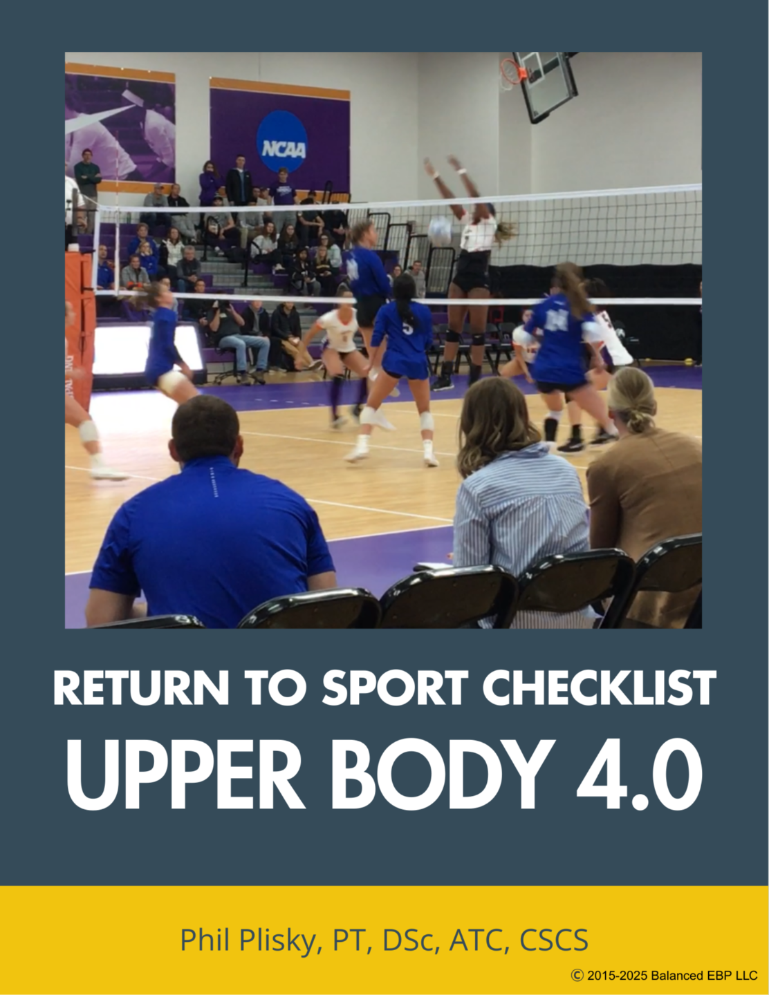 Cover of the “Return to Sport Checklist: Upper Body” by Phil Plisky, featuring a volleyball match in progress and a seated observer, with bold overlay text promoting a step-by-step guide for safe return to sport.