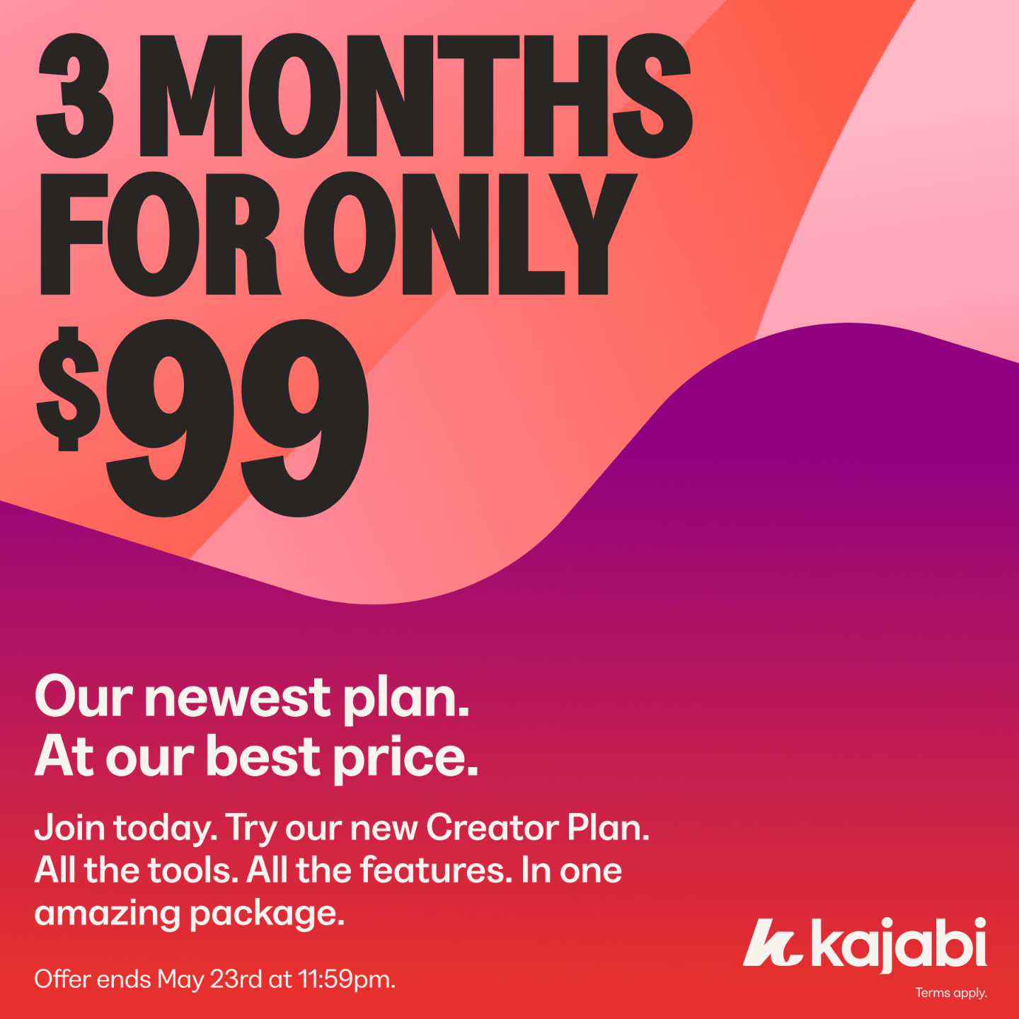 3 months of Kajabi for $99 for a limited time- promo graphic