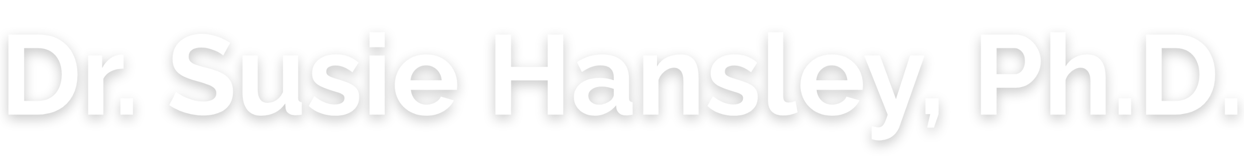 Dr. Susie Hansley, Ph.D.