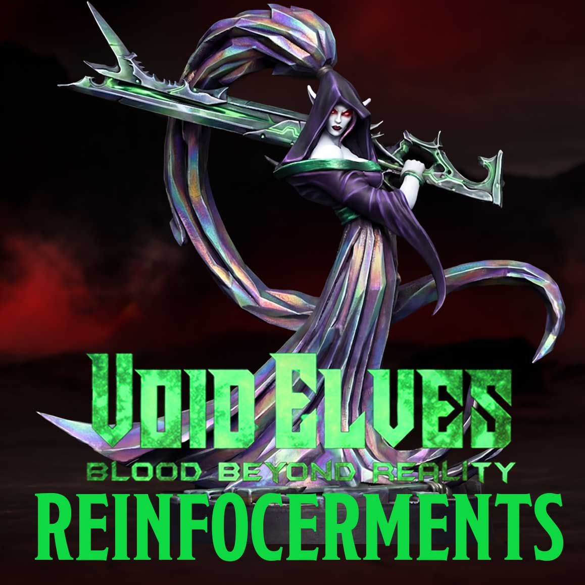 VOID ELVES: Blood Beyond Reality reinforcements 