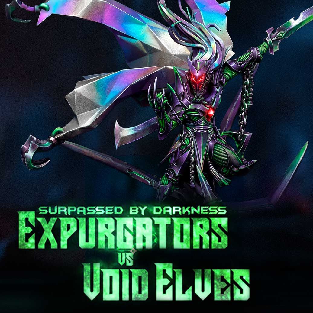 Surpassed by Darkness: Expurgators VS Void Elves 